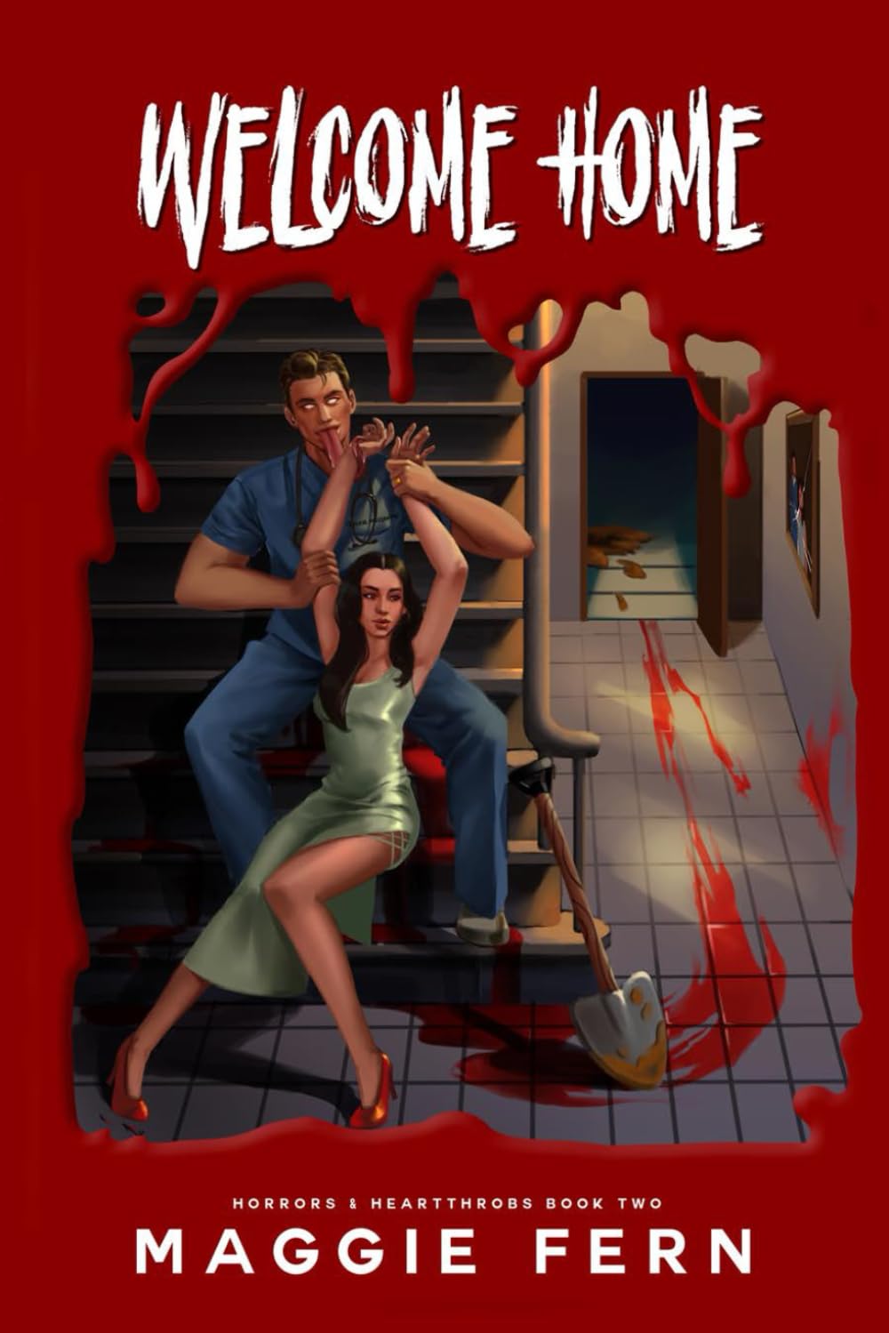 Welcome Home: A Dark Horror Romance: 2 (Horrors & Heartthrobs)