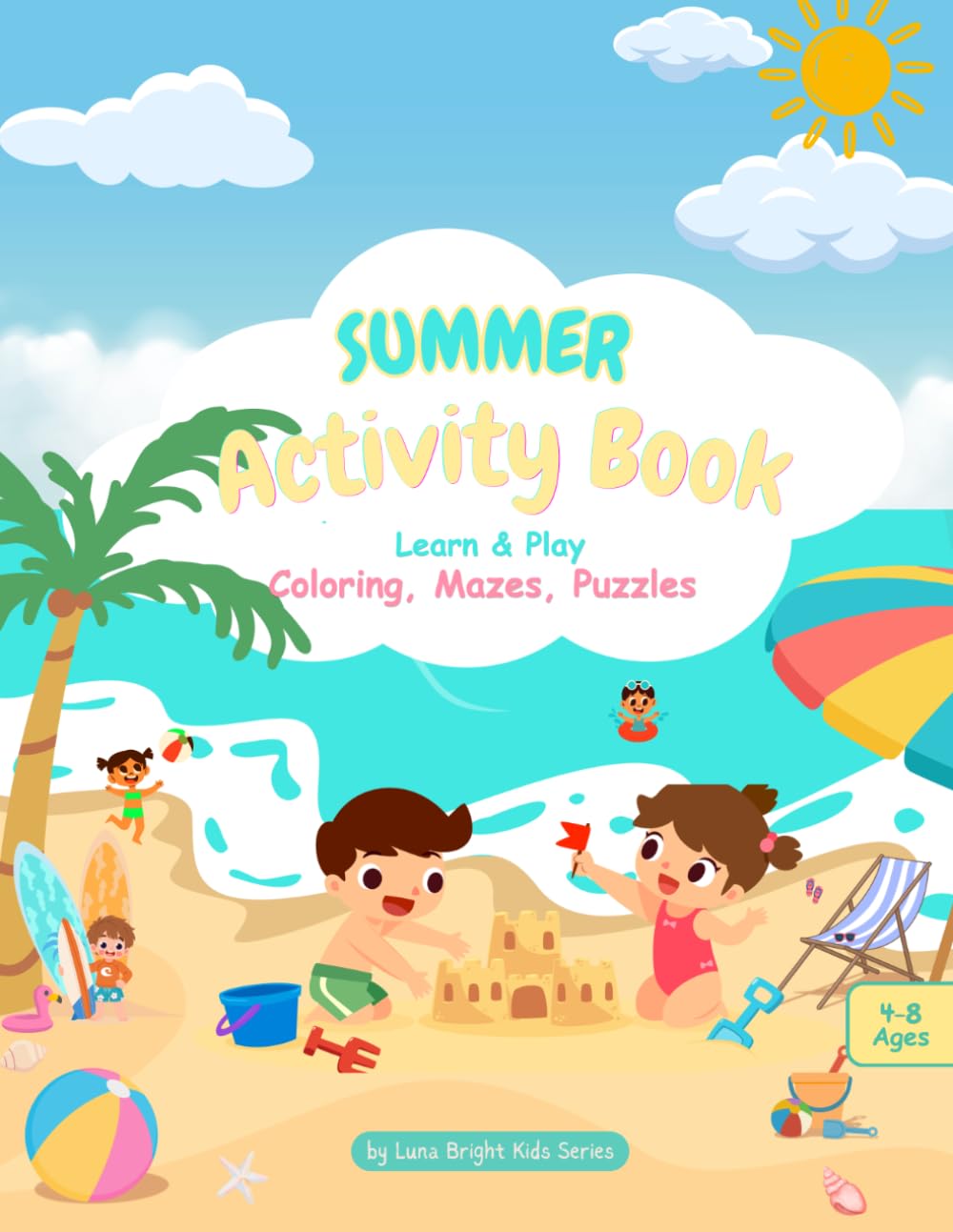 Summer Activity Book for Kids Ages 4–8 – Coloring, Mazes, Puzzles & Fun Learning