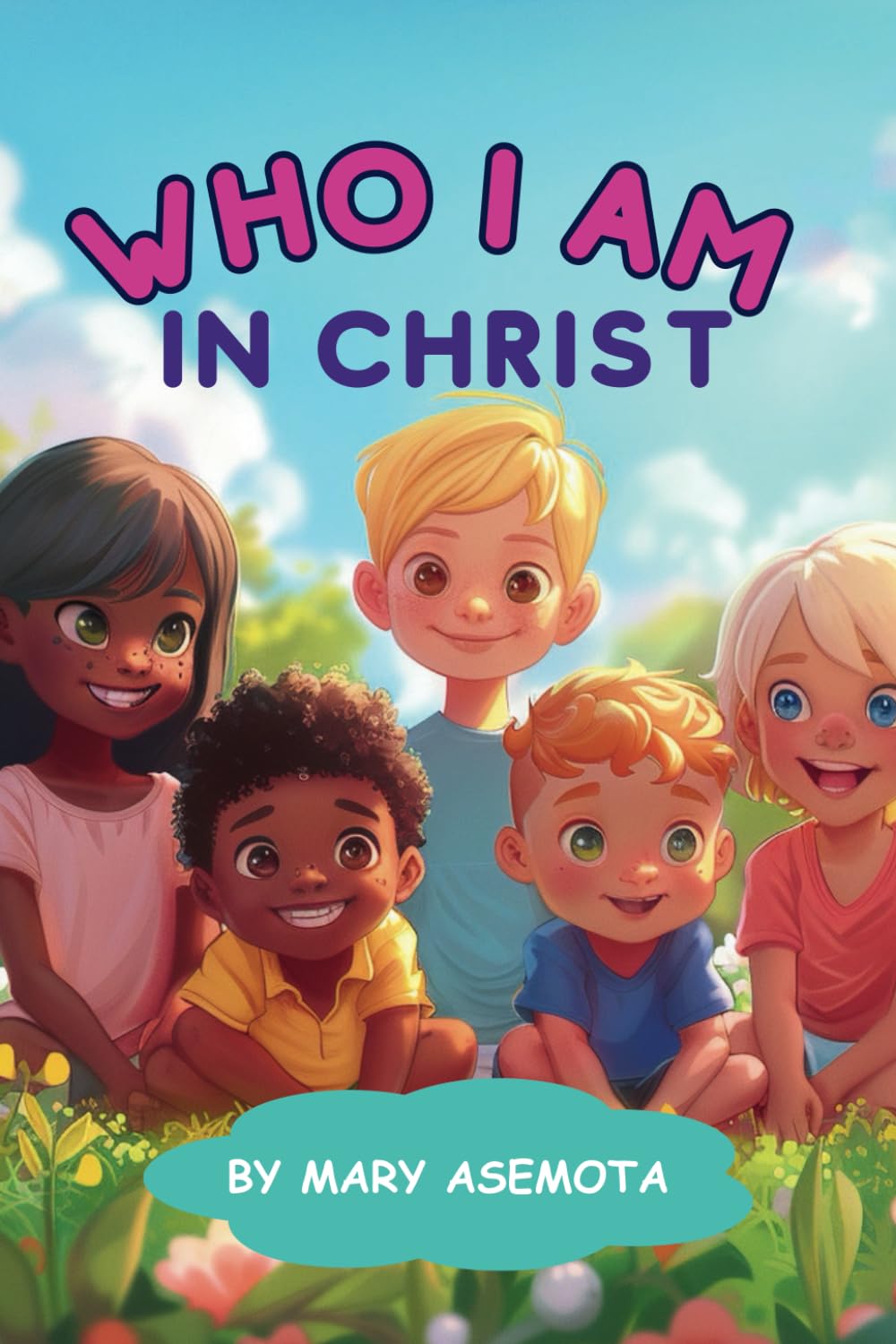 Who I Am In Christ