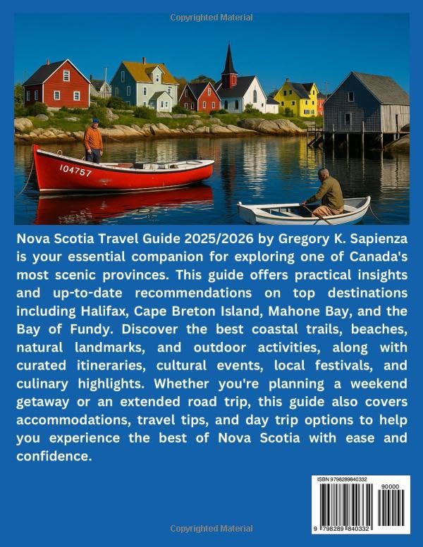 Nova Scotia Travel Guide 2025/2026: Top Destinations,Halifax, Cape Breton Island, Beaches & Coastal Trails, Bay of Fundy, Mahone Bay,Food and Drink, ... and Nearby Excursions. (NEW EDITION GUIDE) - Image 2