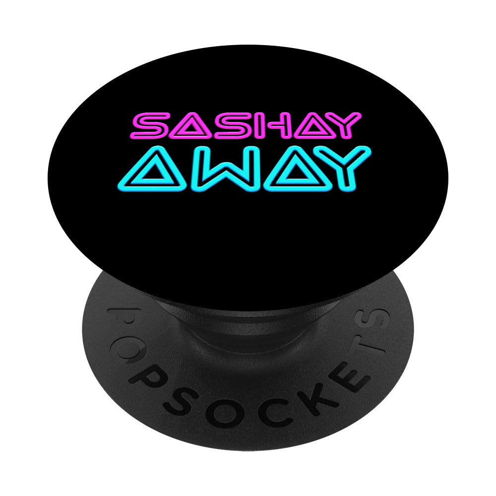 Sashay Away - Funny Drag Queen PopSockets PopGrip: Swappable Grip for Phones & Tablets