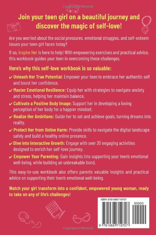 Inspire Her: A Self-Love Workbook for Teen Girls: A Customizable Guide to Self-Discovery and Personal Growth, Navigate Emotional Issues, Body Image, & Social Media Challenges with Confidence - Image 2