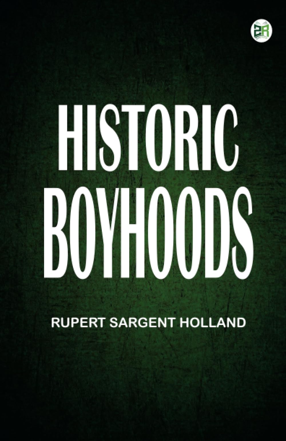 Historic Boyhoods