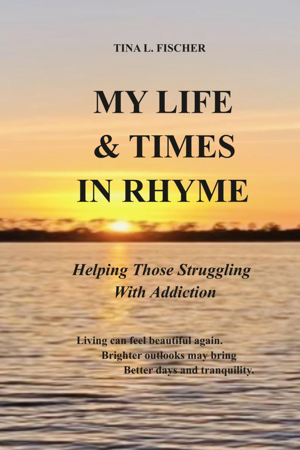 MY LIFE & TIMES IN RHYME: Helping Those Struggling With Addiction