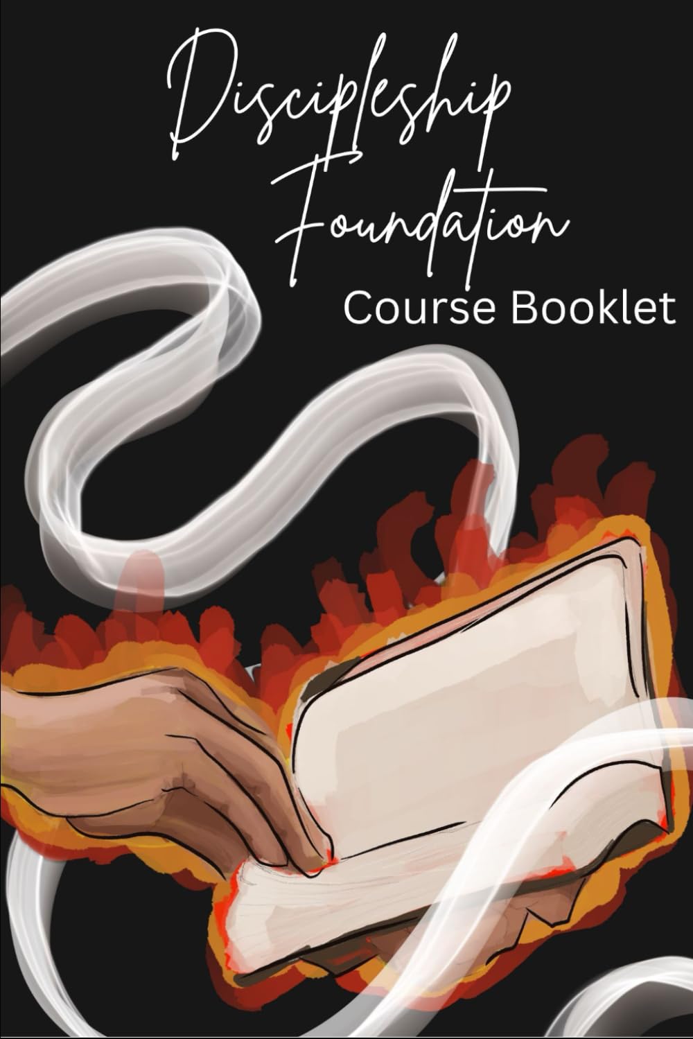 Discipleship Foundation Course Booklet