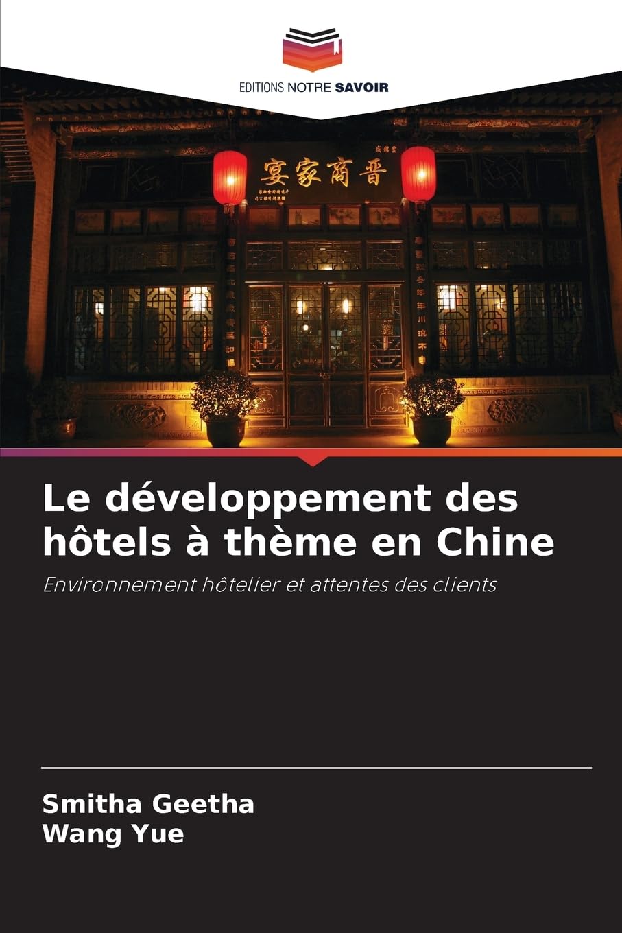 Le développement des hôtels à thème en Chine: Environnement hôtelier et attentes des clients
