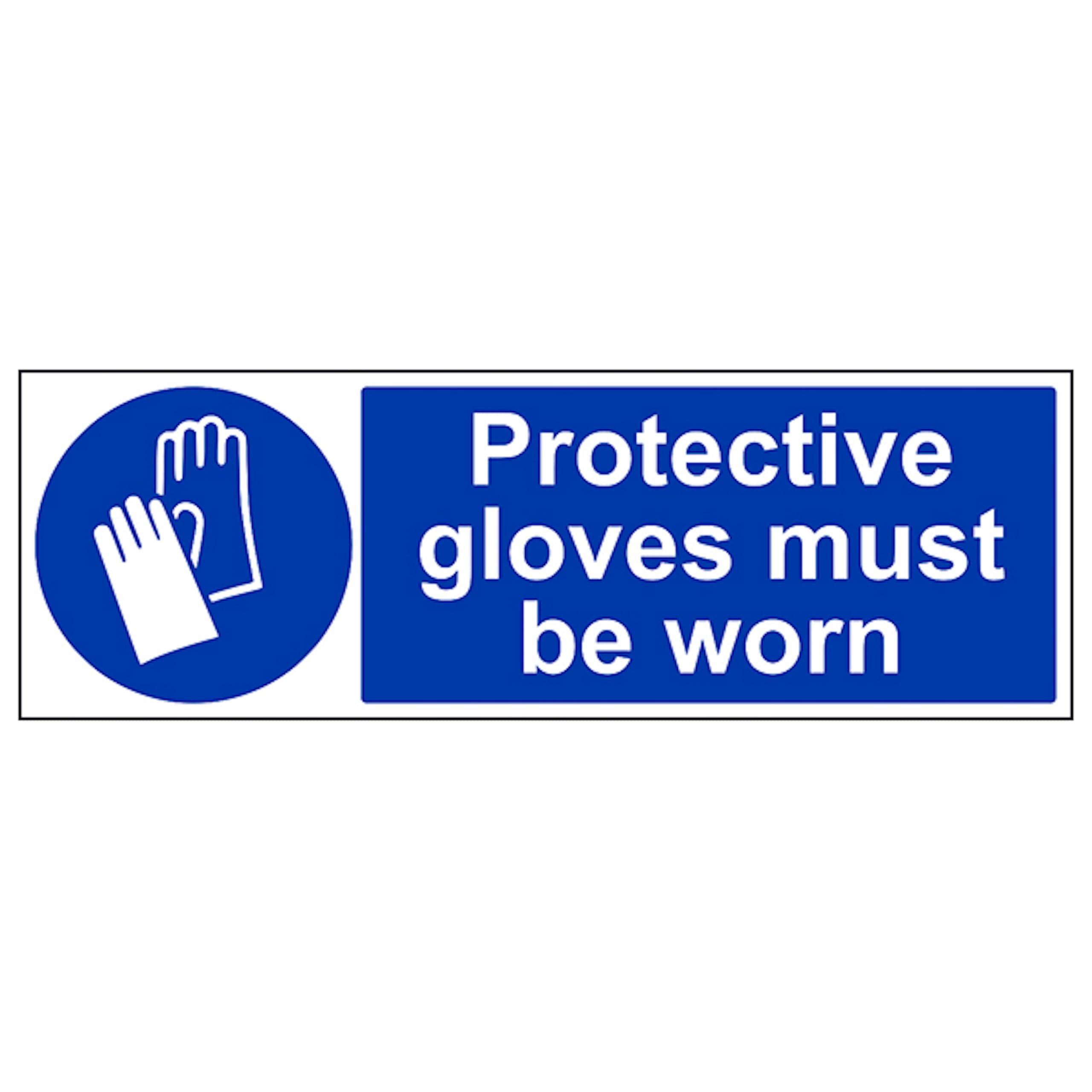 V Safety Protective Gloves Must Be Worn 300 x 100 mm - 2mm Rigid Plastic Safety Sign