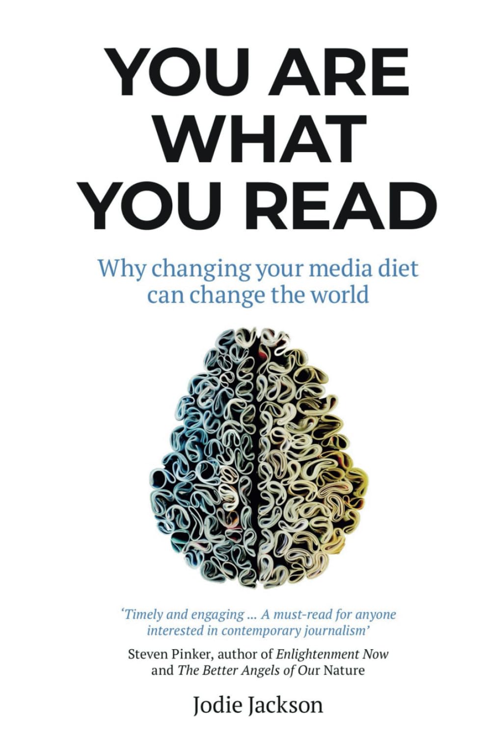 You Are What you Read: Why Changing Your Media Diet Can Change the World