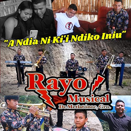 Amazon.co.jp: A Ndia Ni Ki'i Ndiko Iniu [Explicit] : Grupo Rayo Musical ...