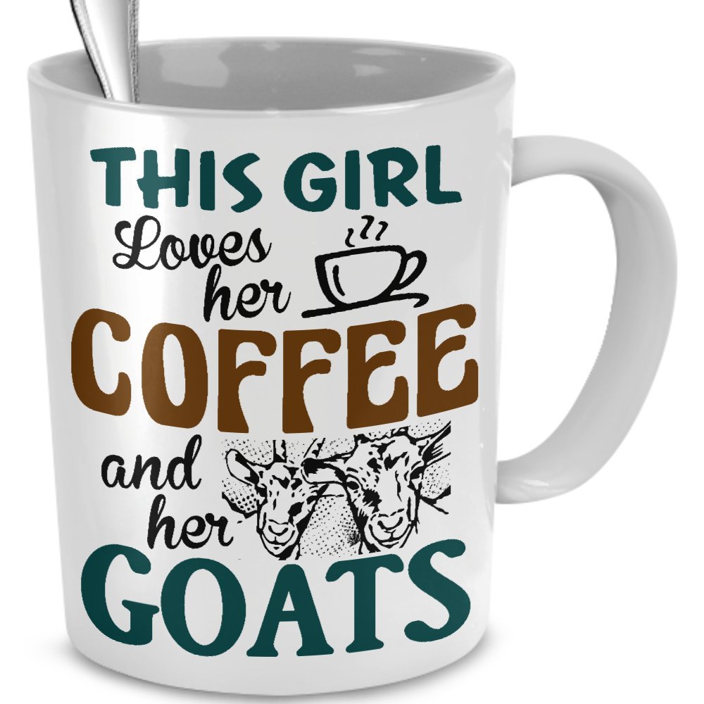 Qudasar PDTXCLS PicksPlace Goats Coffee Mug Cup - This Girl Loves Her Coffee and Her Goats - Goat Owner Gift Goat Lover