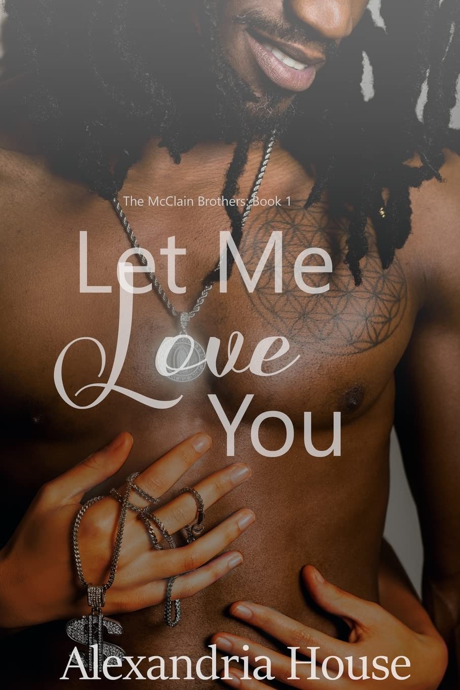 Let Me Love You: Volume 1 (McClain Brothers)