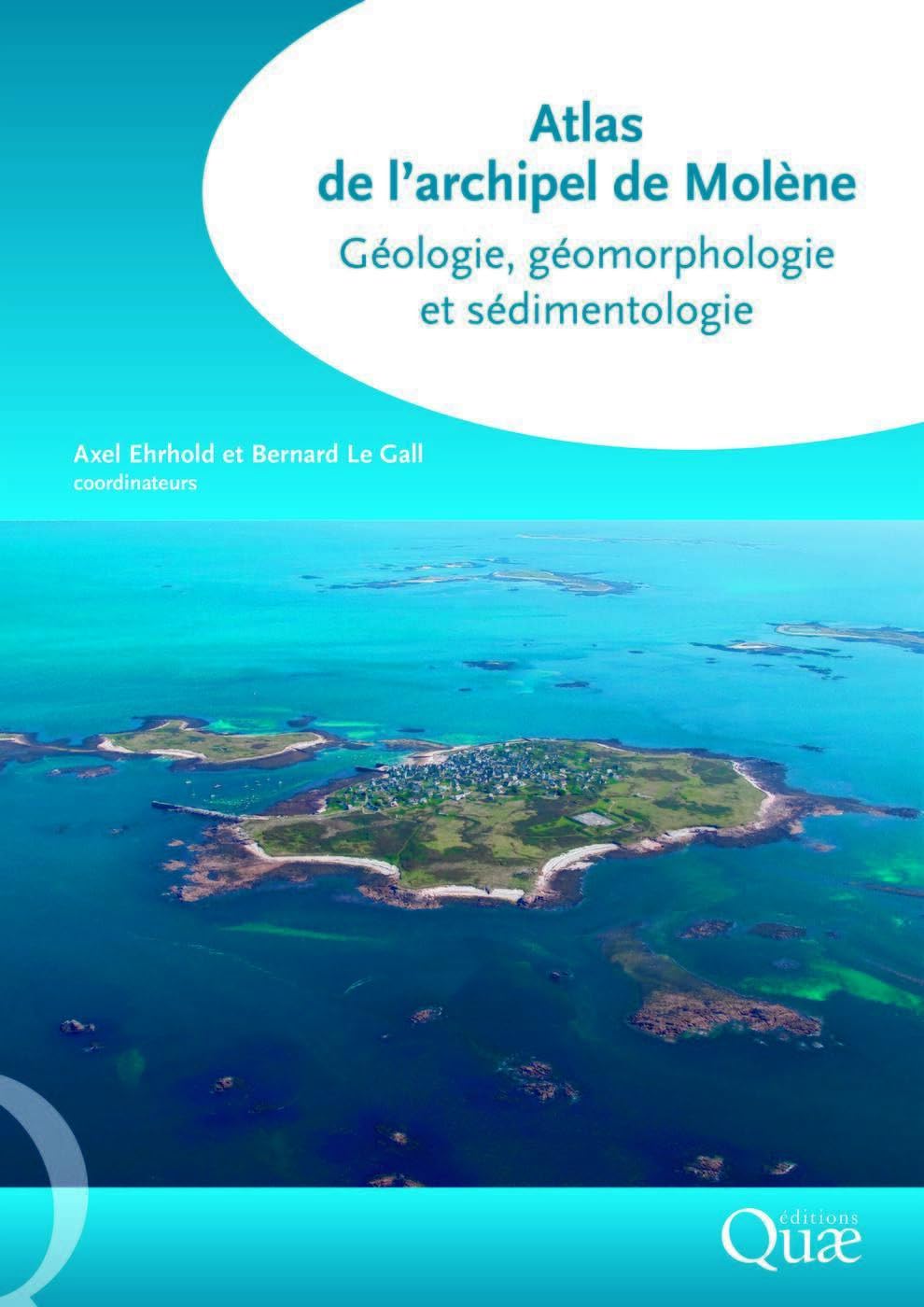 Atlas de l'archipel de Molène: Géologie, géomorphologie et sédimentologie
