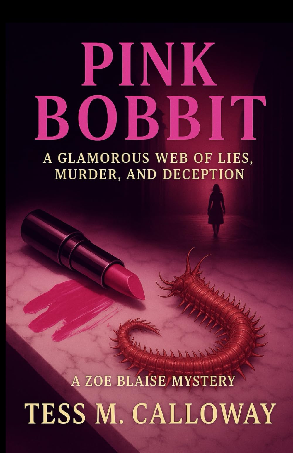Pink Bobbit: A Zoe Blaise Mystery