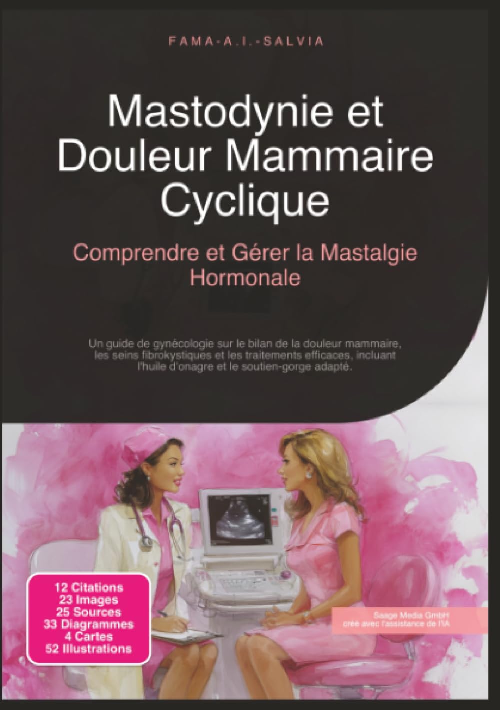 Mastodynie et Douleur Mammaire Cyclique: Comprendre et Gérer la Mastalgie Hormonale (Gynécologie)