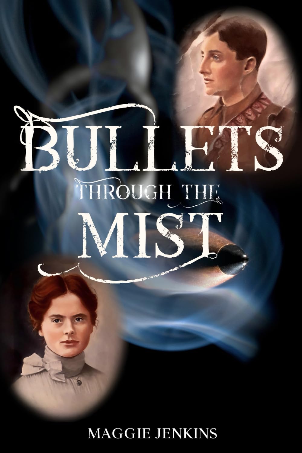 Bullets Through the Mist (The Meredith Saga)