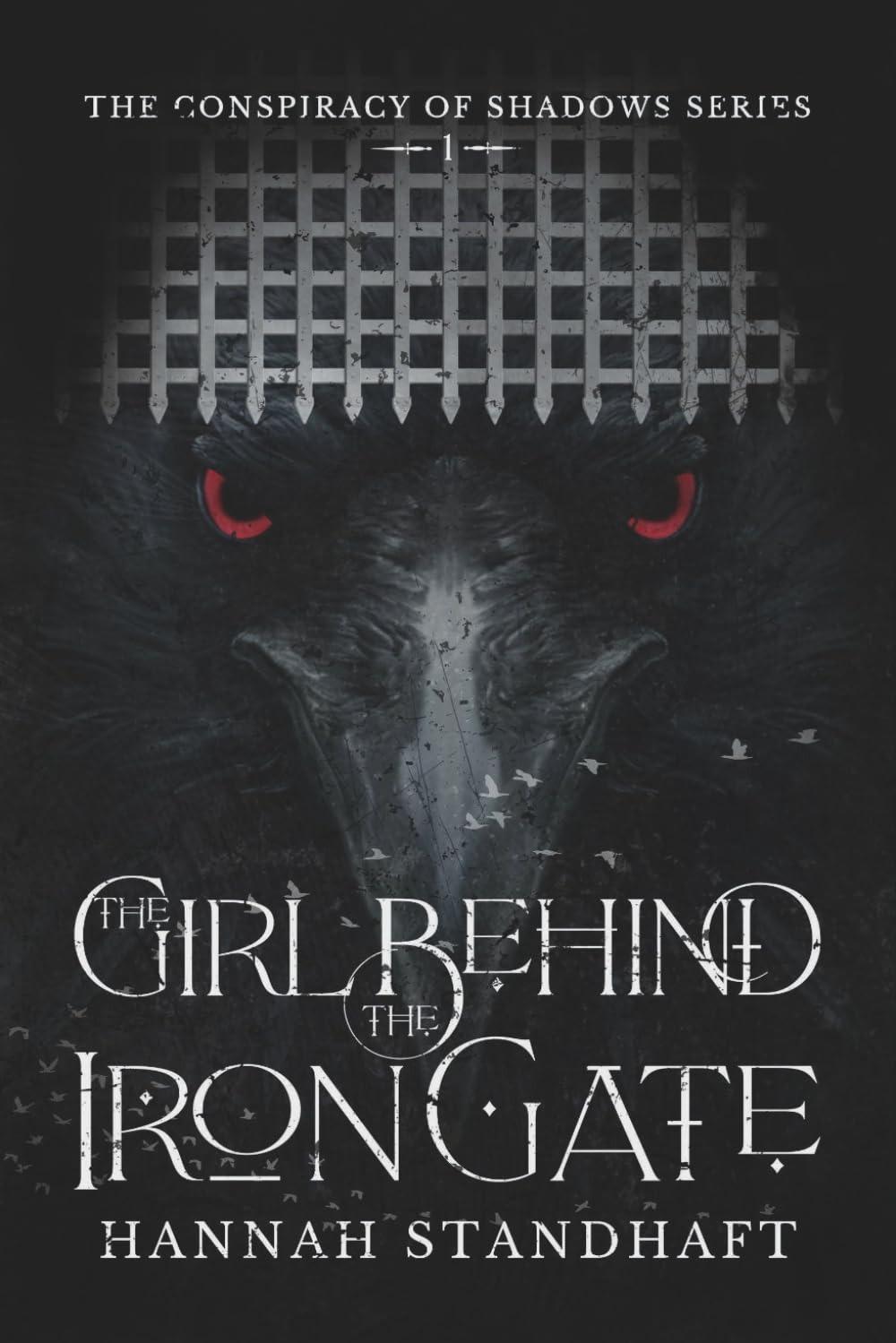 The Girl Behind the Iron Gate: 1 (Conspiracy of Shadows)