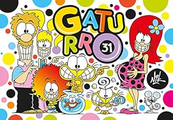 Gaturro 31 - Book #31 of the Gaturro