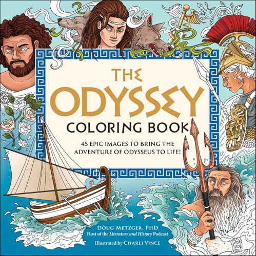 The Odyssey Coloring Book: 45 Epic Images to Bring the