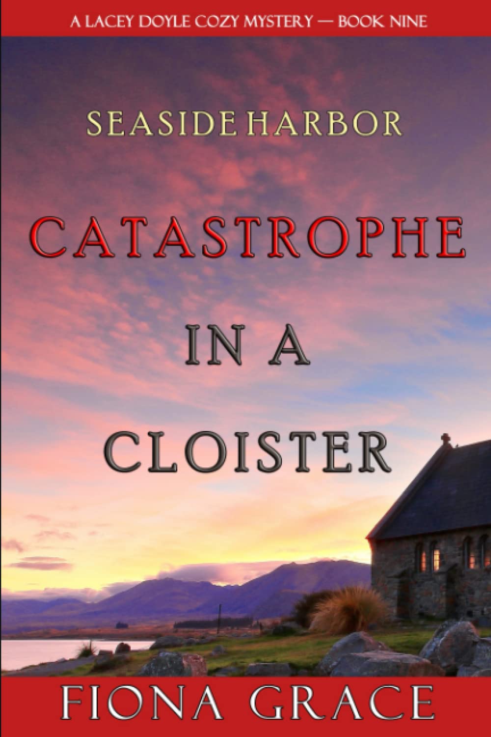 Catastrophe in a Cloister (A Lacey Doyle Cozy Mystery—Book 9)
