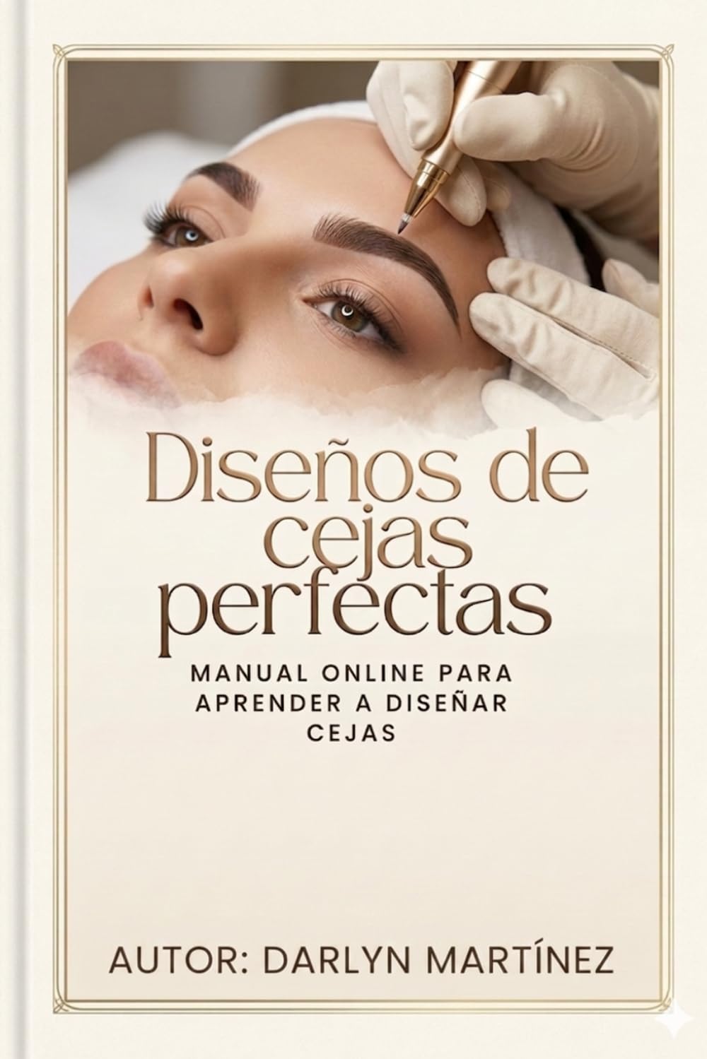Diseños de cejas perfectas: Manual online para aprender a diseñar cejas