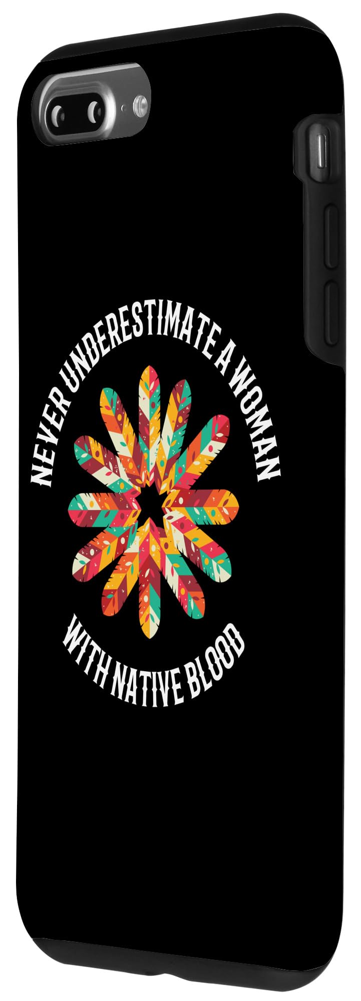 iPhone 7 Plus/8 Plus Native American Indian A Woman With Native Blood Case - Image 2