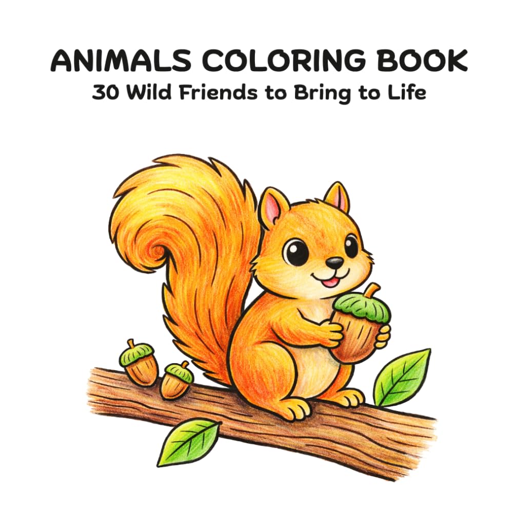 ANIMALS COLORING BOOK: 30 Wild Friends to Bring to Life
