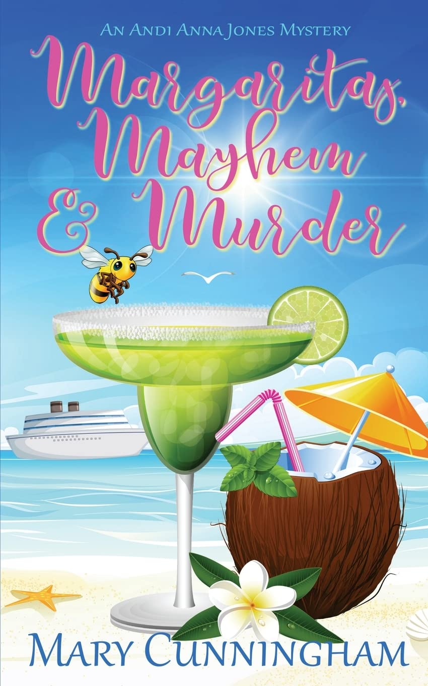 Margaritas, Mayhem & Murder: 1 (An Andi Anna Jones Mystery)
