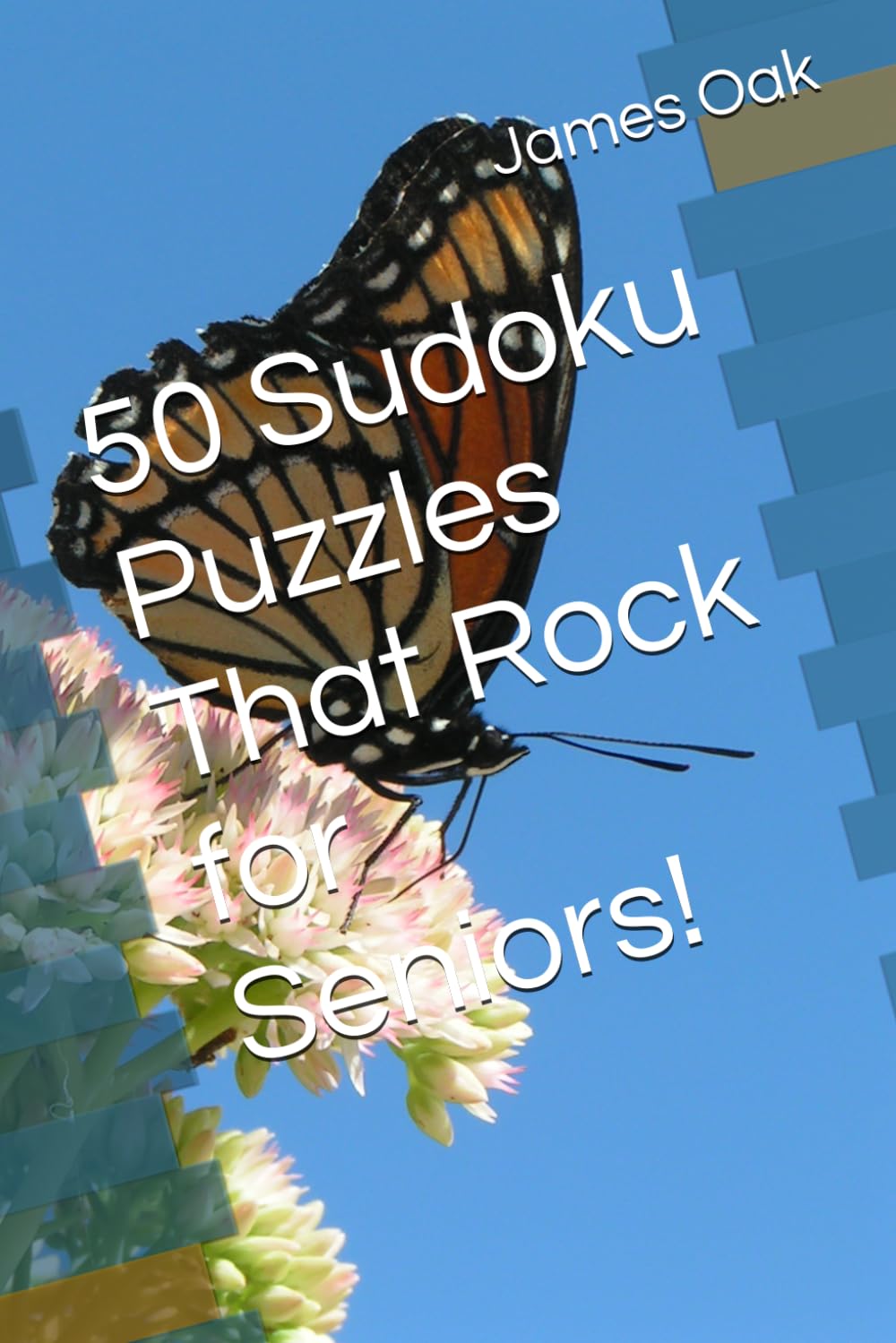 50 Sudoku Puzzles That Rock for Seniors!