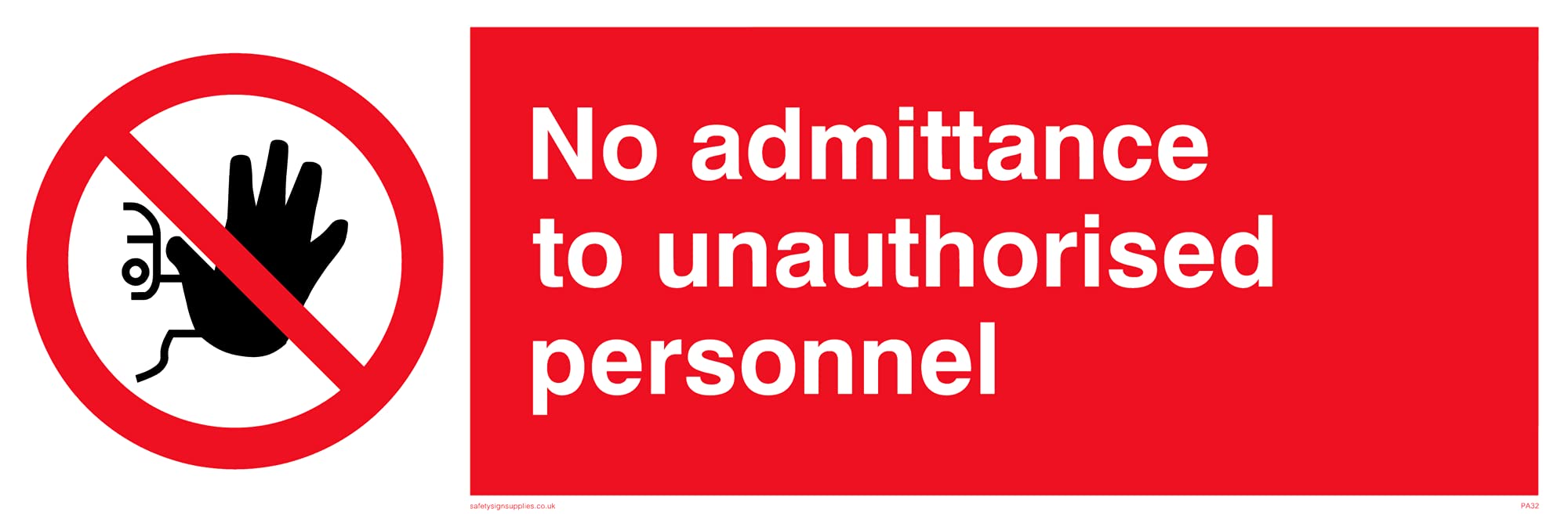 No Admittance To Unauthorised Sign - 300x100mm - L31