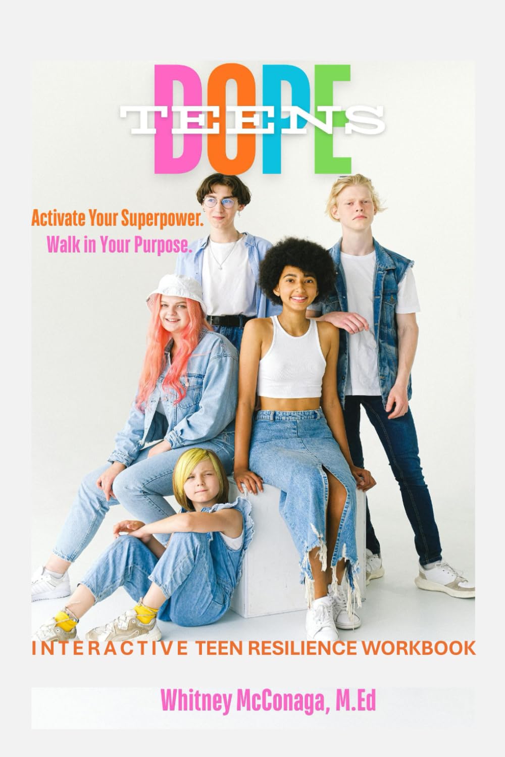 Dope Teens: Interactive Teen Resilience Workbook