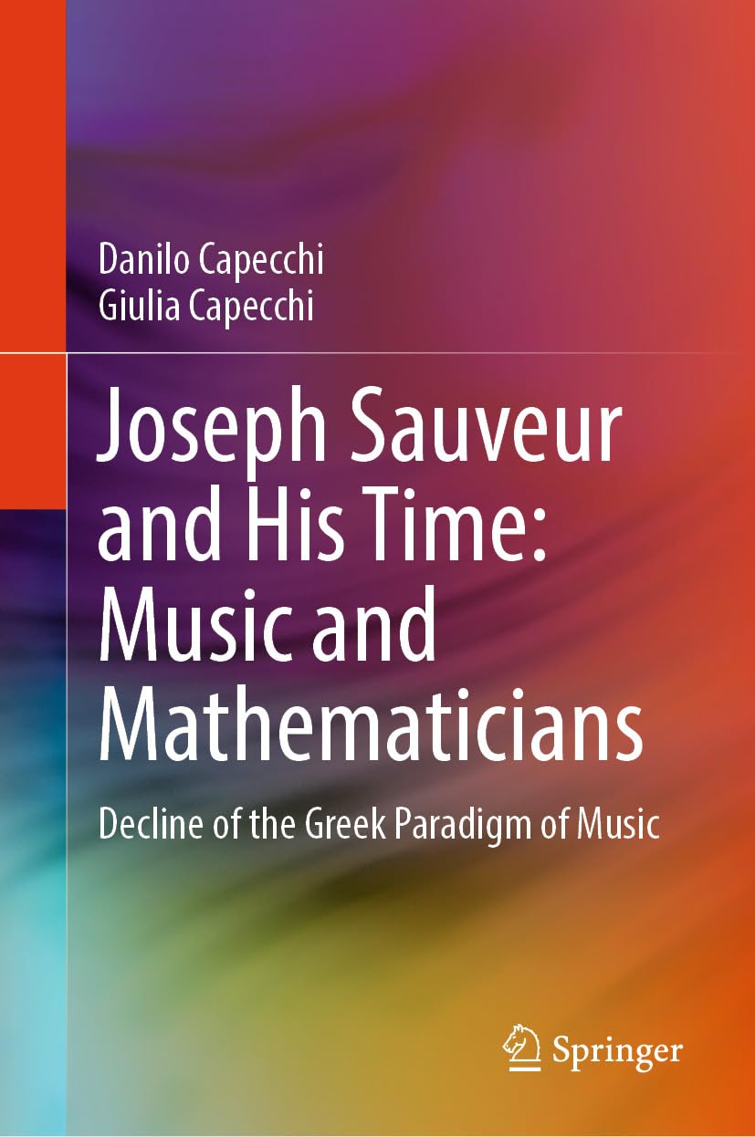 Joseph Sauveur and His Time comprendre l'histoire de la musique et des sciences