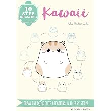10 Step Drawing Kawaii Draw over 50 cute creations in 10 easy steps