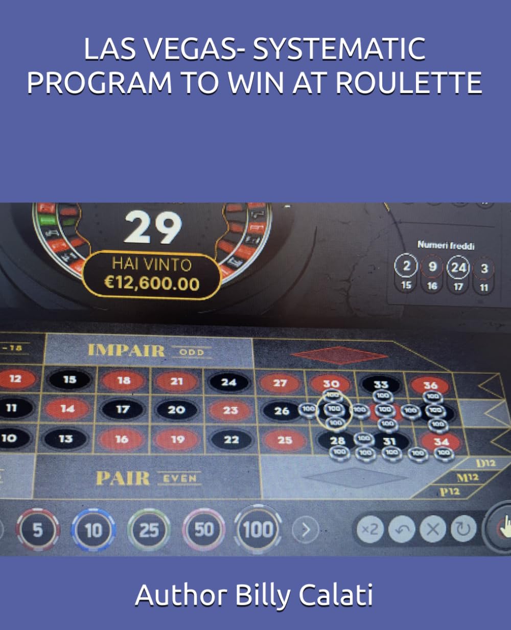 LAS VEGAS- SYSTEMATIC PROGRAM TO WIN AT ROULETTE
