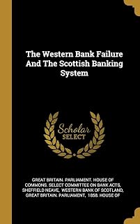 The Western Bank Failure And The Scottish Banking System