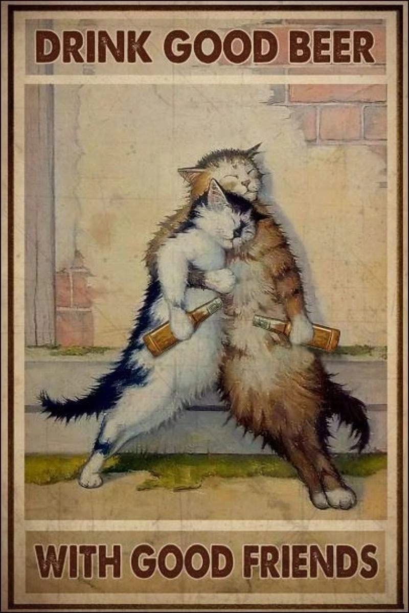 Tin Sign Cat Buddy Wall Retro Tin Sign,Bathroom Decoration for Bars,Restaurants,Cafes and Bars,New Year,Metal Sign 8x12 Inches