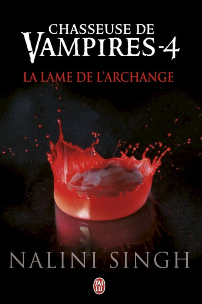 Chasseuse de vampires (Tome 4) - La lame de l'Archange (French Edition)