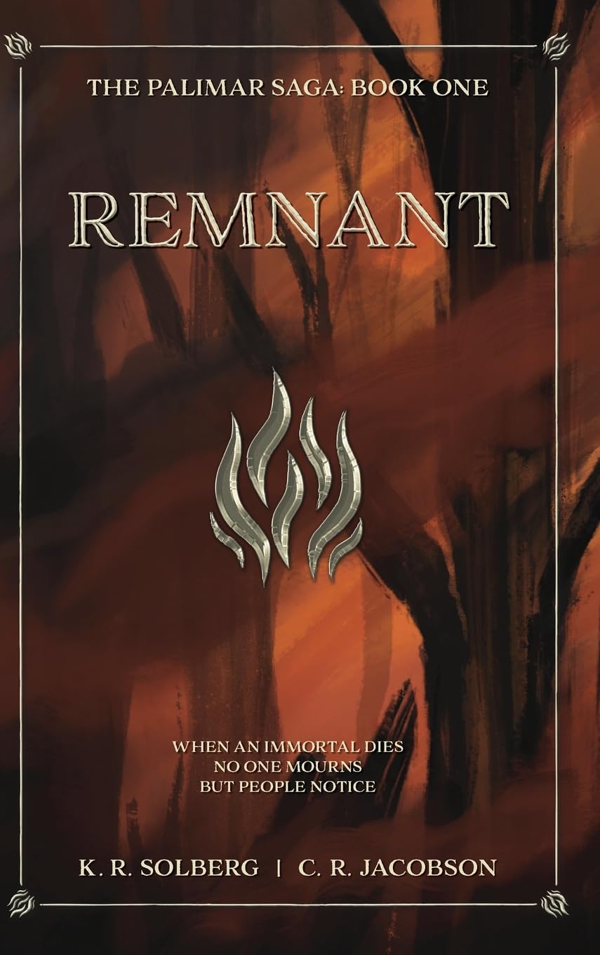 Remnant: The Palimar Saga: Book One