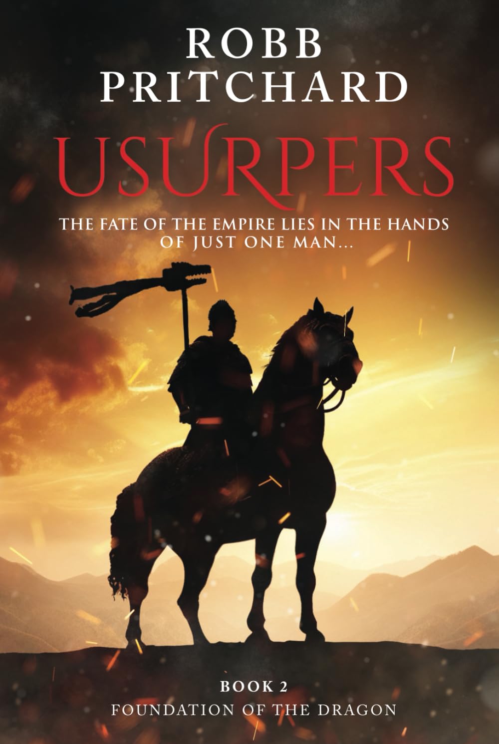 Usurpers: Foundation of the Dragon: Book 2