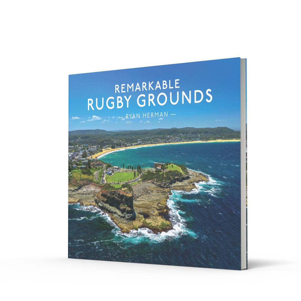 Remarkable Rugby Grounds: An illustrated guide book, with photography of the world’s most splendid sports stadiums: An illustrated guide book, with ... the 2024 Illustrated Sports Book of the Year