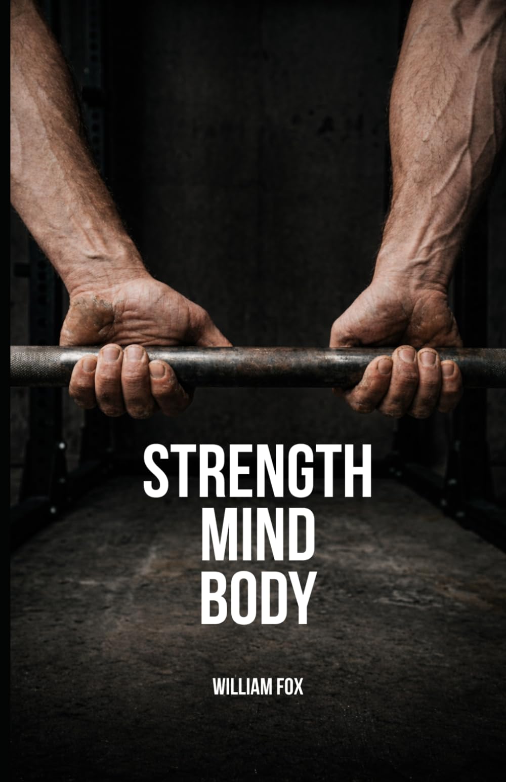 STRENGTH MIND BODY