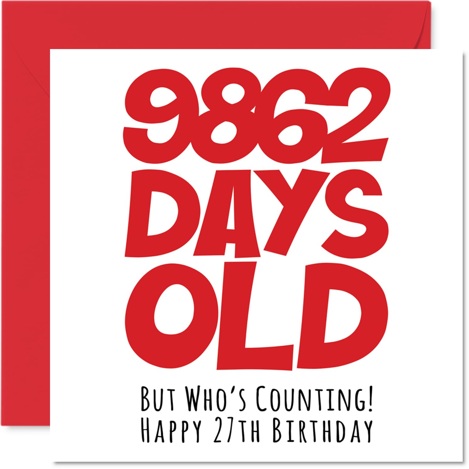 27th Birthday Card for Women and Men Her or Him, 9862 Days Old