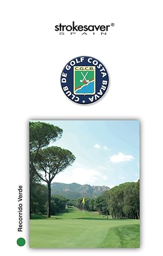 Golf Costa Brava - VERDE: Libro de Distancias / Yardage Book (Stroke/Cat)