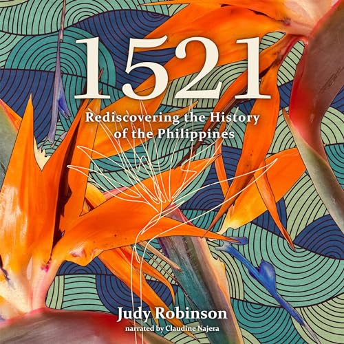 1521: Rediscovering the History of the Philippines by Judy Robinson episode artwork