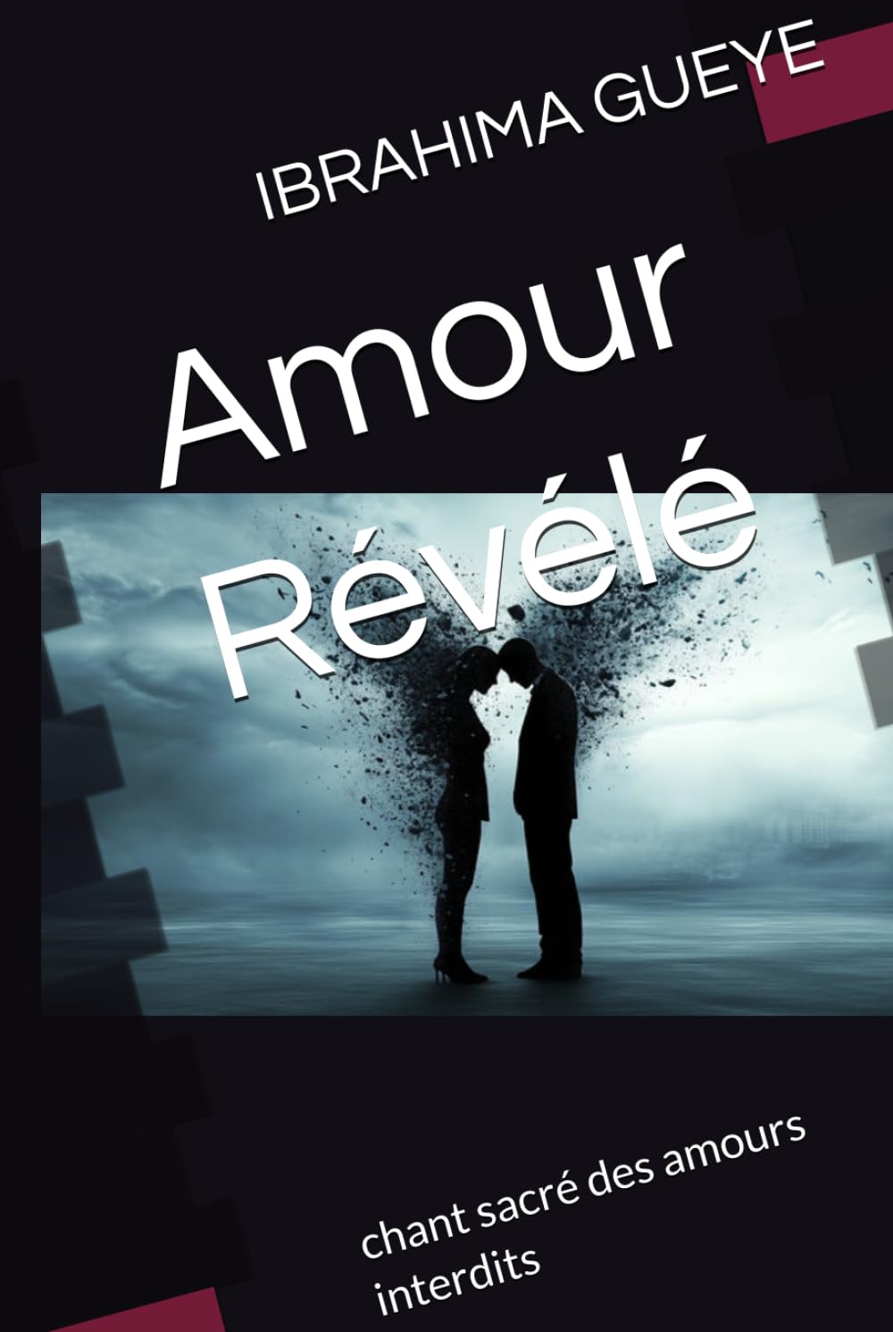 Amour Révélé: chant sacré des amours interdits