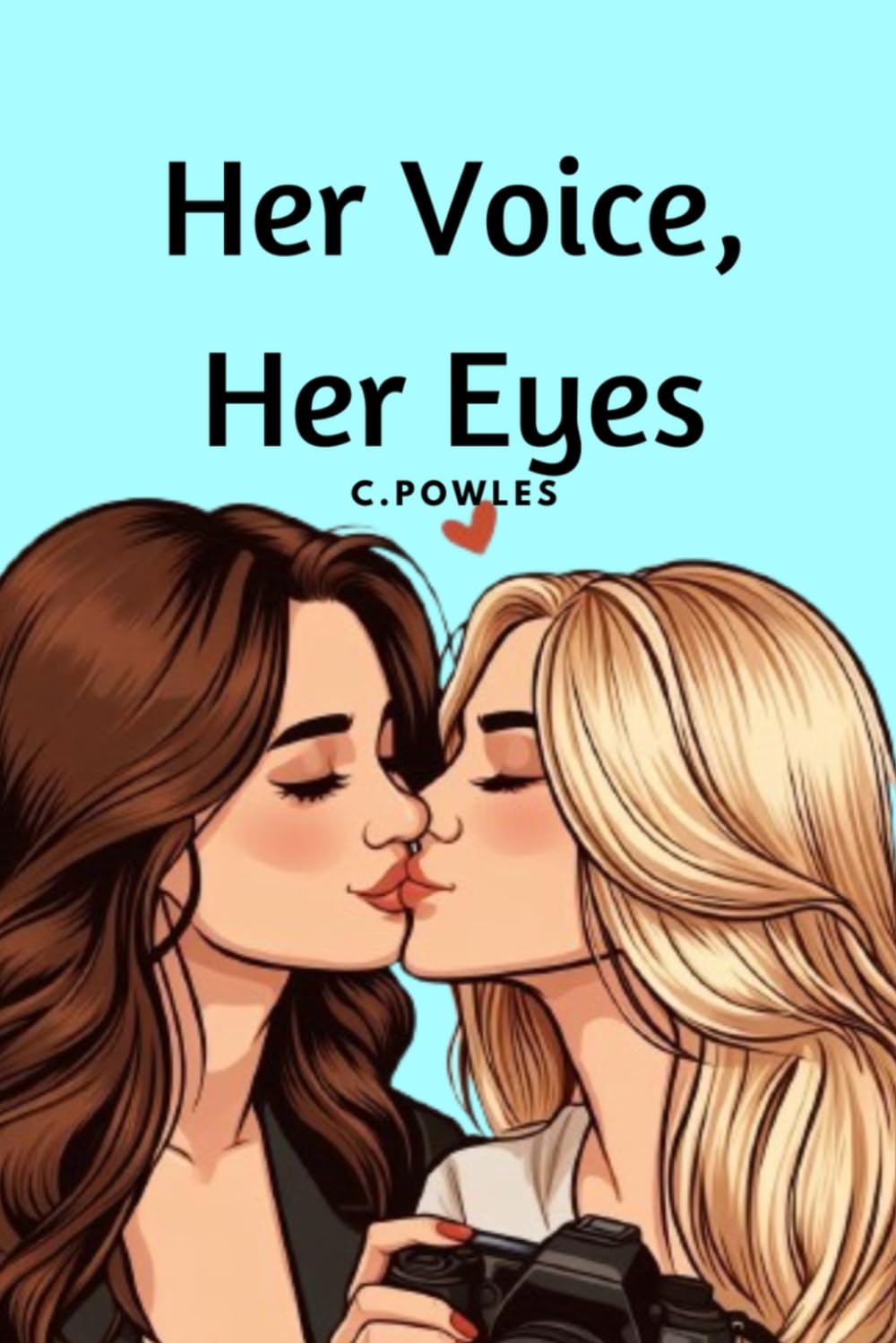 Her Voice, Her Eyes