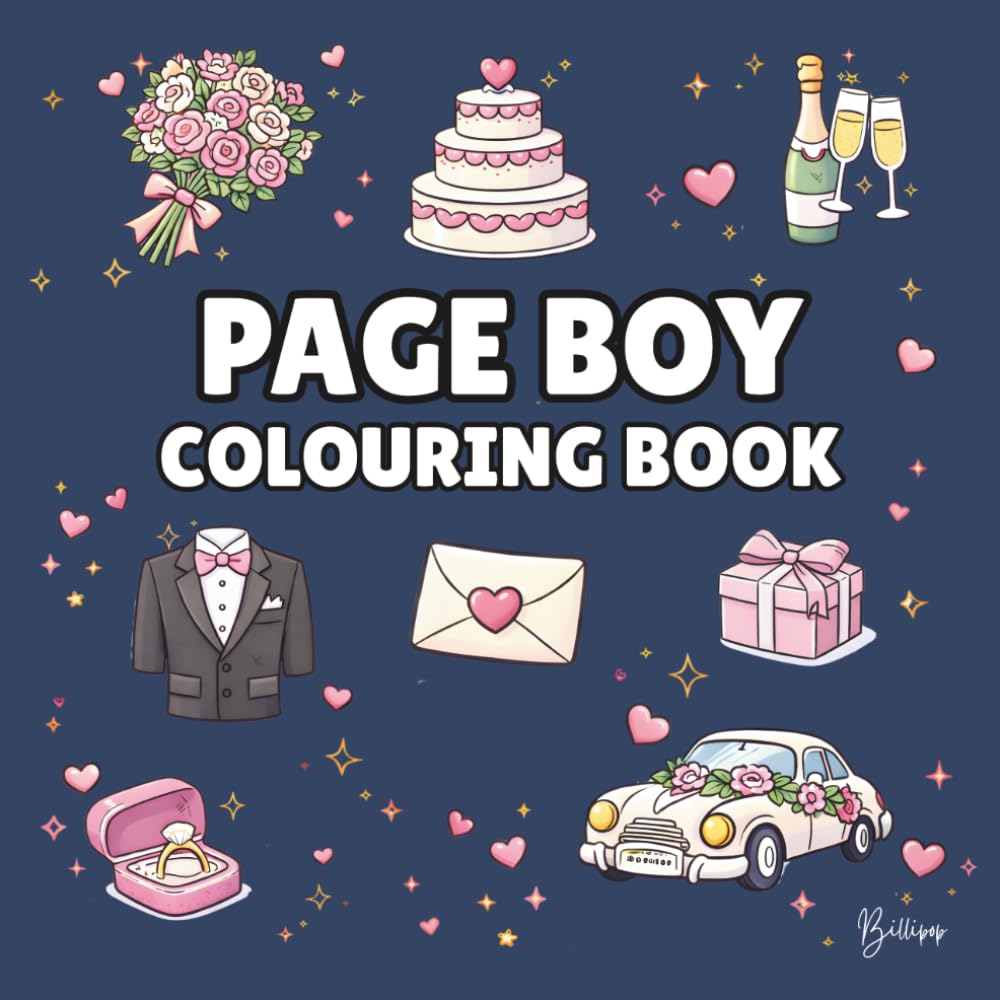 Page Boy Colouring Book: Bold and Easy Wedding Colouring Pages for Children - Cover Colour: Navy: A Fun, Bold and Easy Wedding Activity Book and Page Boy Gift (Wedding Colouring Books – Bold & Easy)