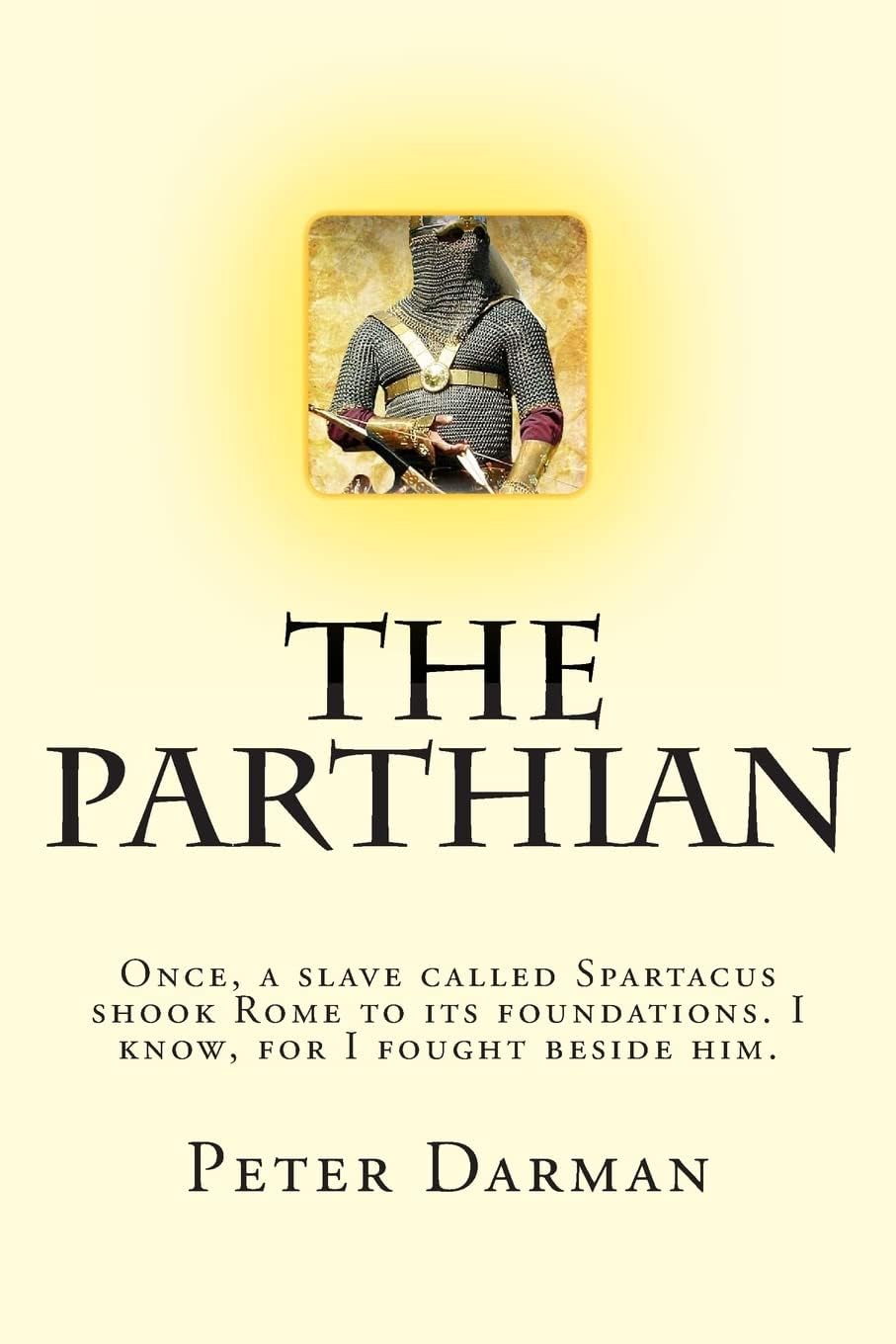 The Parthian (Parthian Chronicles Book 1)