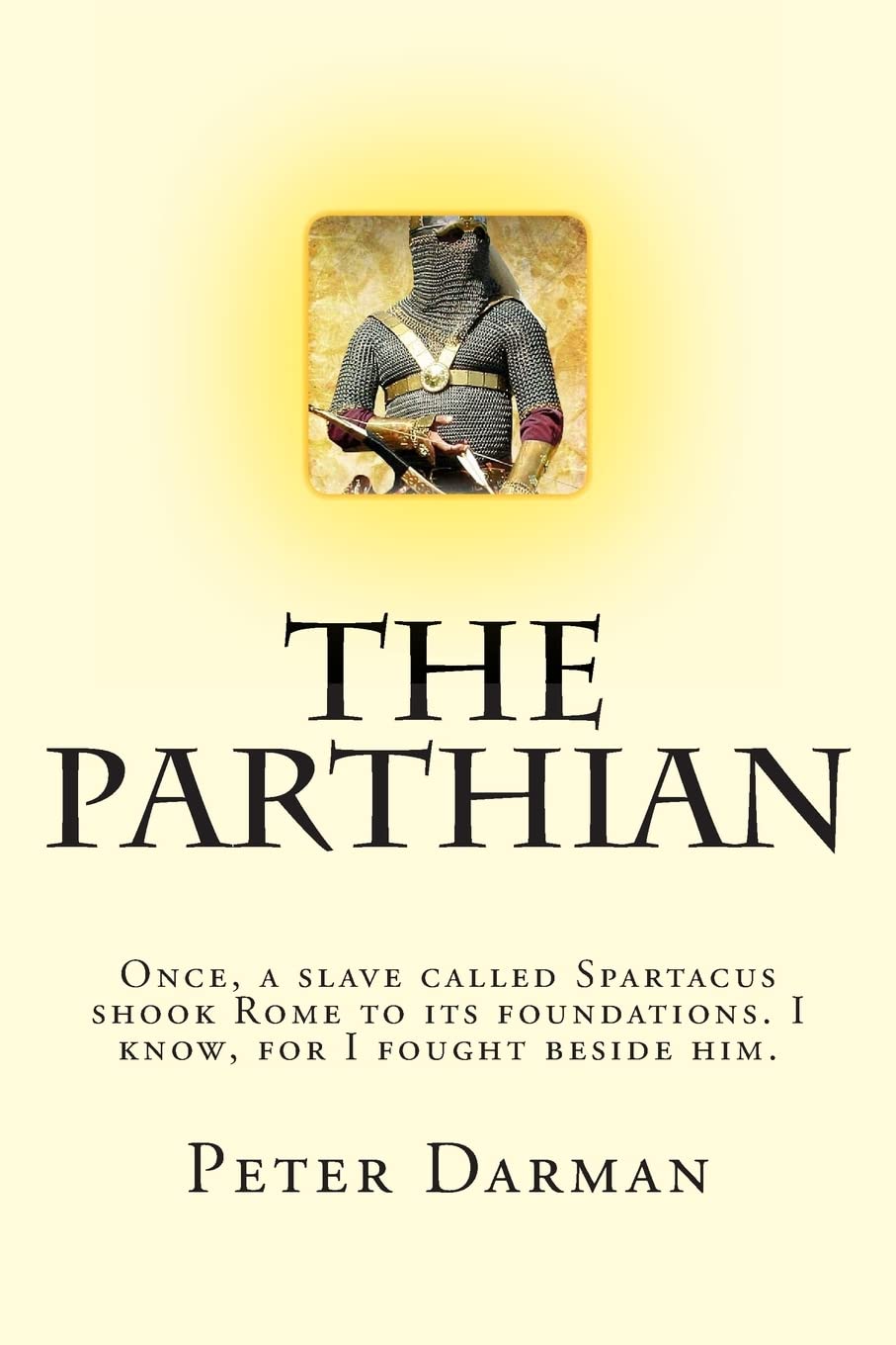 The Parthian (Parthian Chronicles Book 1)