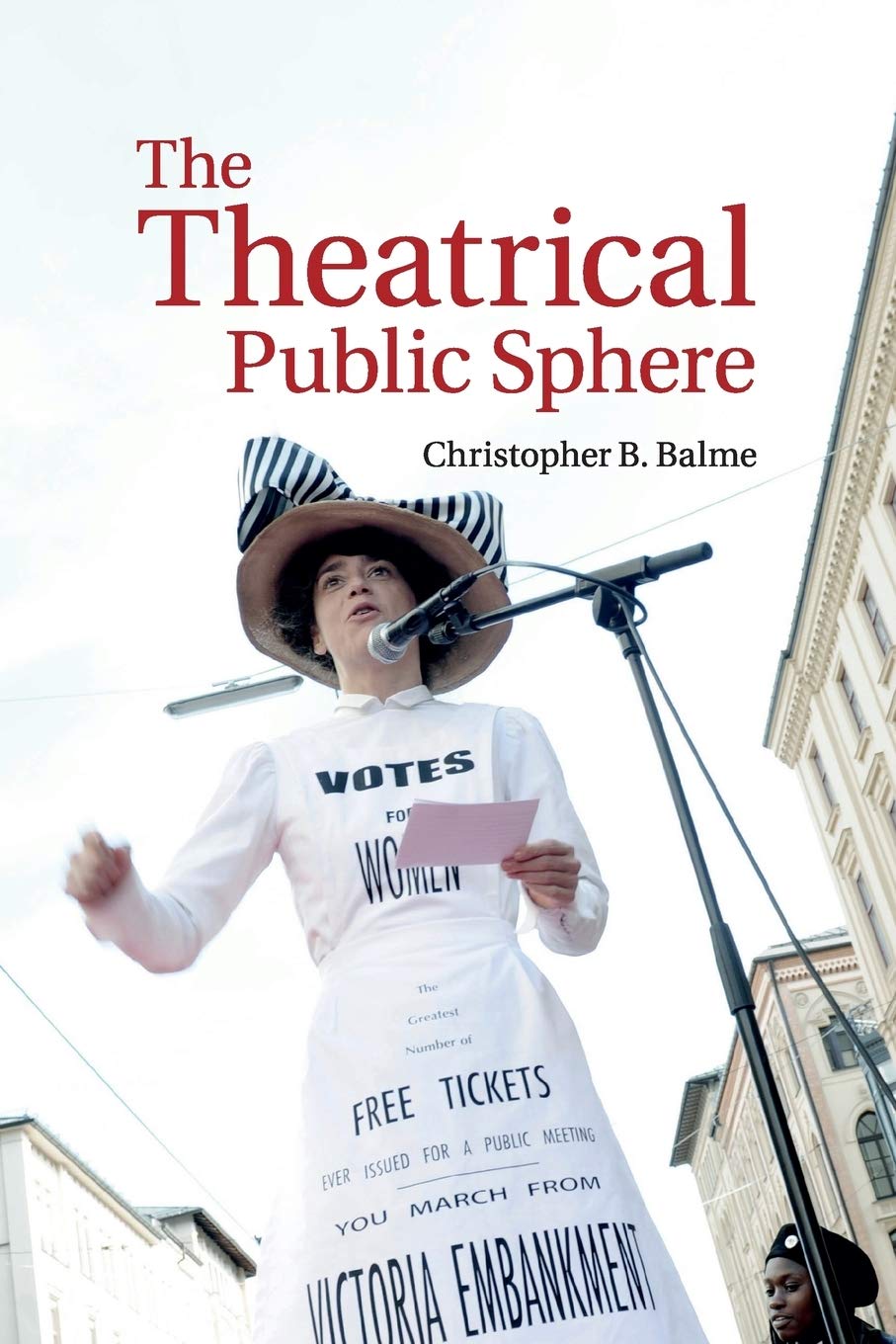 The Theatrical Public Sphere Balme Paperback Cambridge University Press