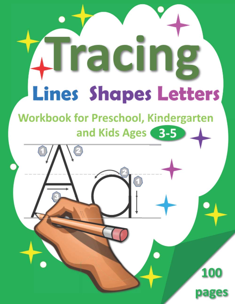 Tracing Lines, Shapes, Letters: Workbook for Preschool, Kindergarten and Kids Ages 3-5